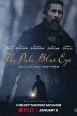 The Pale Blue Eye 2023 Hollywood Movie download 360p + 720p + 1080p NF WEB DL Eng + Hin Esubs x264