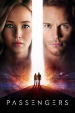 Passengers (2016) 360p + 720p + 1080p + 2160p 4k 10bit Bluray x265 HEVC [Org Hindi DDP 5.1 ~ 640Kbps + AAC 5.1 English] MSubs