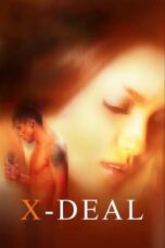 X-Deal (2011) 720p WEB-DL HINDI Dubbed (1XBET)