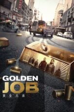 Golden Job (2018) BluRay Dual Audio [Hindi DD5.1 + English DD5.1] 480p | 720p | 1080p ESub