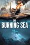 The Burning Sea (2021) BluRay Dual Audio [Hindi DD5.1 + English DD5.1] 480p | 720p | 1080p ESub