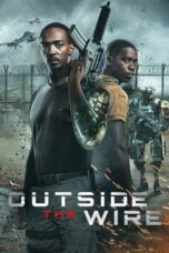 Outside the Wire (2021) BluRay Dual Audio [Hindi DD5.1 + English DD5.1] 480p | 720p | 1080p ESub