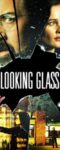 Looking Glass (2018) BluRay Dual Audio [Hindi DD5.1 + English DD5.1] 480p | 720p | 1080p ESub