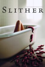 Slither (2006) 360p + 720p + 1080p 10bit Blu-Ray x265 [Hindi DD 2.0+English DD 5.1] ESubs