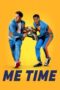 Me Time (2022) WEB-DL Dual Audio [Hindi DD5.1 + English DD5.1] 480p | 720p | 1080p MSub