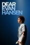 Dear Evan Hansen (2021) BluRay Dual Audio [Hindi DD5.1 + English DD5.1] 480p | 720p | 1080p ESub