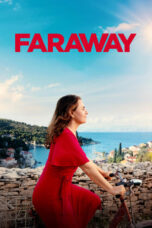 Faraway (2023) 360p + 480p + 720p + 1080p NF WEBRip Hindi + English ~ AAC2.0 ESubs