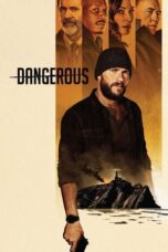 Dangerous (2021) BluRay Dual Audio [Hindi DD5.1 + English DD5.1] 480p | 720p | 1080p ESub