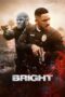 Bright (2017) BluRay Dual Audio [Hindi DD5.1 + English DD5.1] 480p | 720p | 1080p ESub