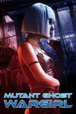 Mutant Ghost War Girl (2022) 720p WEBRip HINDI DUBBED Watch Online (1XBET)