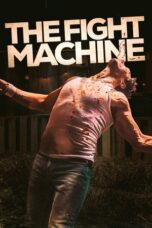 The Fight Machine (2022) 720p WEBRip Telugu Dubbed Watch Online (1XBET)