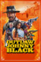 Outlaw Johnny Black (2023) 720p CAMRip Tamil Dubbed Watch Online (1XBET)