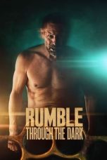 Rumble Through The Dark (2023) 720p WEBRip Bengali Dubbed Watch Online (1XBET)