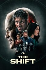 The Shift (2023) 720p CAMRip Telugu Dubbed Watch Online (1XBET)