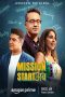 Mission Start Ab (2023) S01 EP (01-07) [Hindi (DDP 5.1)] WEB Series | 480p | 720p | 1080p | 10Bit HEVC | ESub