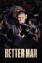 Better Man 2024 1080p CAMRip HINDI ENG 1XBET